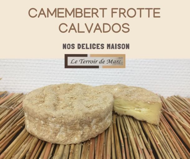Le camembert frotté au Calvados du Terroir de Marc 